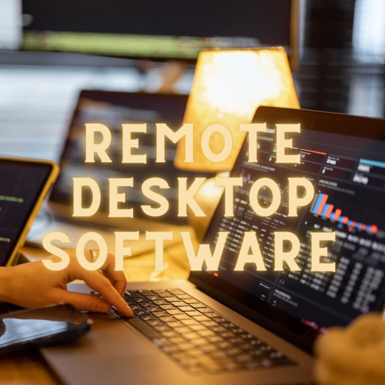 The Ultimate Guide to Remote Desktop Software: Why You Need It