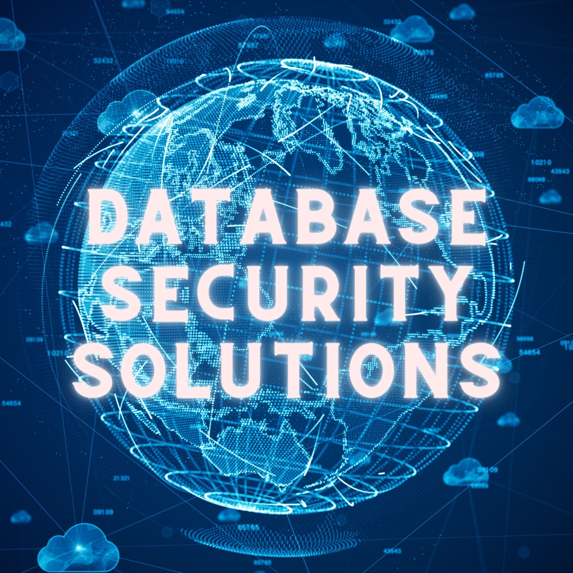 Database Security Solutions