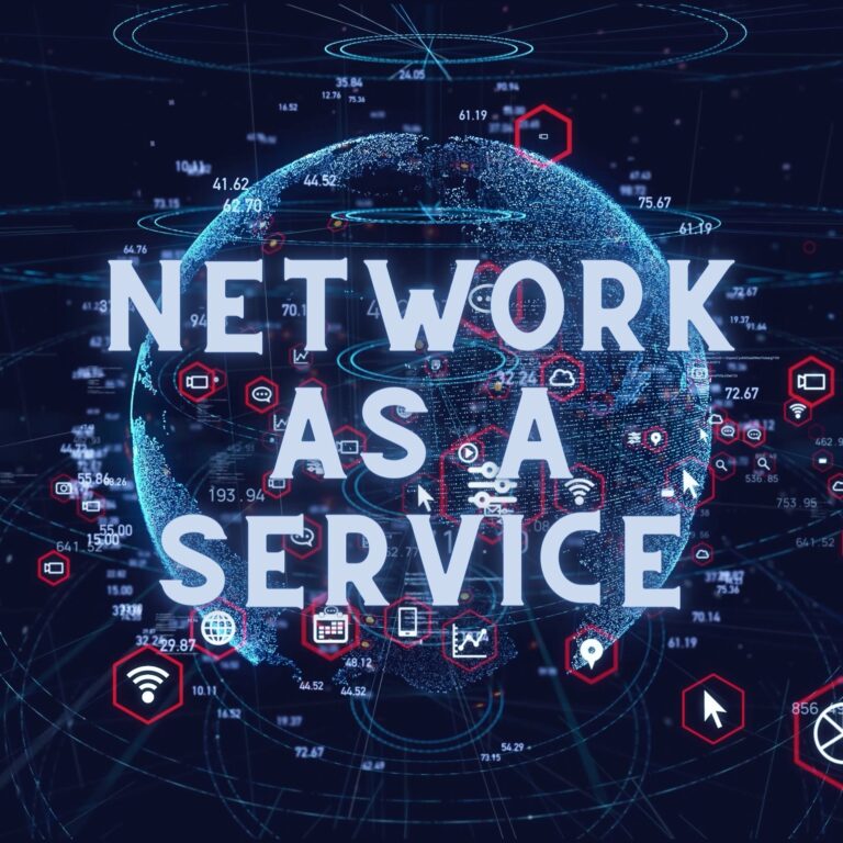 The Future of Network as a Service