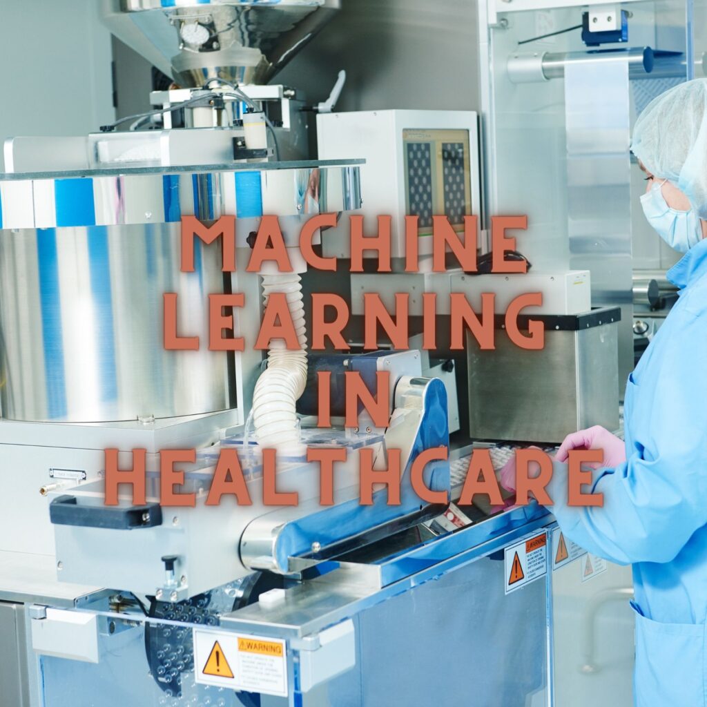 Machine Learning: The Next Frontier in Healthcare