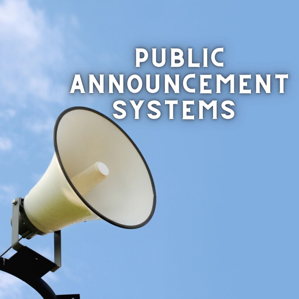 Public Announcement Systems